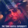 Tony Kastle - The Tony Kastle Experience - EP